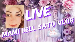 mami bell sato vlogs is live!hoy naka live nako😛