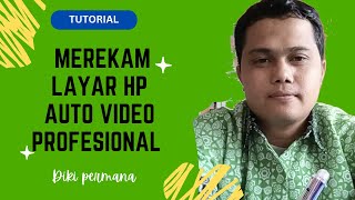 Tutorial merekam Layar hpAuto video profesional