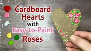 Cardboard Hearts DIY | Easy Way To Paint Roses | Paint a Heart With Simple Roses Without Brush