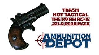 Trash, Not Tactical! The Rohm RG 15 Derringer