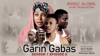 GARIN GABAS EPISODE 8