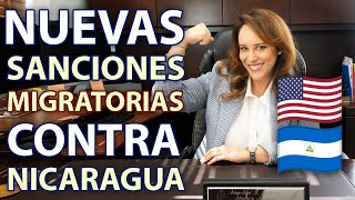 🇺🇸 NUEVAS SANCIONES MIGRATORIAS CONTRA NICARAGUA 🇳🇮