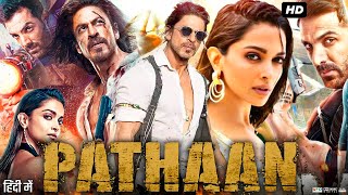 Pathaan Full Movie 2023 | Shah Rukh Khan | Deepika Padukone | John Abraham | Review & Facts HD