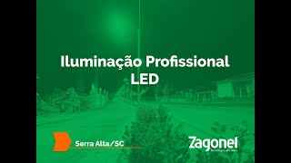 Iluminação Profissional LED Zagonel - Serra Alta/SC