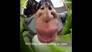 POV:me eating in class