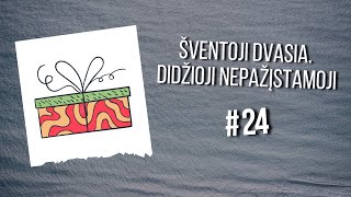 #24 Šventosios Dvasios dovanos. Pranašystė