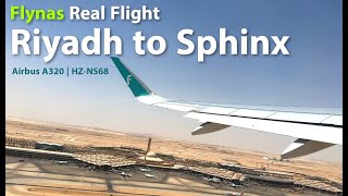 Real Flight Flynas Riyadh to Sphinx | Airbus HZ-NS68 رحلة طيران من الرياض إلى مطار سيفنكس الدولي