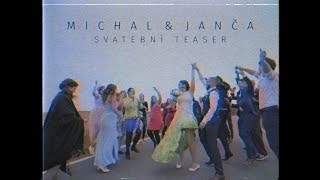 Michal & Janča - Svatební Teaser od Videojinak