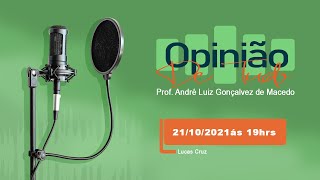 Lucas Cruz   - Opinião de tudo PodCast #2