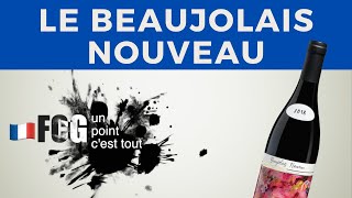 UPCT - Food: The Beaujolais Nouveau has arrived