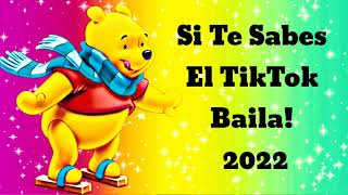 Si Te Sabes El TikTok Baila! - 2022