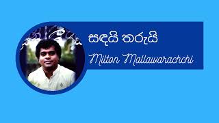 Sandai Tharui  Original Milton Mallawarachichi සඳයි තරුයි අහසේ පායලා මිල්ටන් මල්ලවාරච්චි #milton