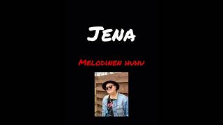 Jena - Melodinen Huhu (Audio)