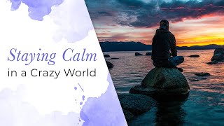 Staying Calm In Stressful Situations | Jack Canfield