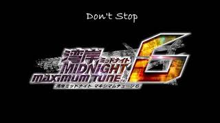 Don't Stop - Wangan Midnight Maximum Tune 6 OST