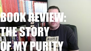 Book Review: The Story of My Purity