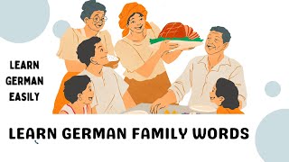 Learn German Family Words - learn easily