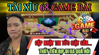 68 Game Bài | Cách Bắt Cầu Tài Xỉu Online 68 Game Bài | Thực Hư Tin "Tiến Bịp" Sang Cam Làm Nhà Cái