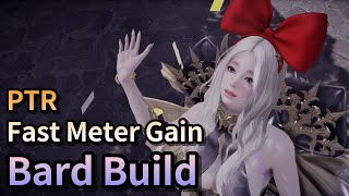 [Lost Ark] PTR Bard build (Fast meter gain, Swift & Spec)