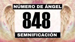 Por qué sigues viendo el número de ángel 848? El significado más profundo detrás de ver el 848