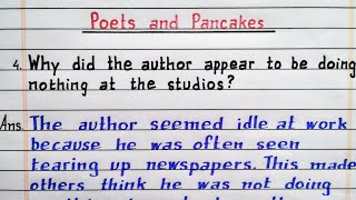 Why did the author appear to be doing nothing at the studios? Poets and Pancakes | Class 12 English