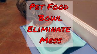 This cat food bowl eliminates food mess