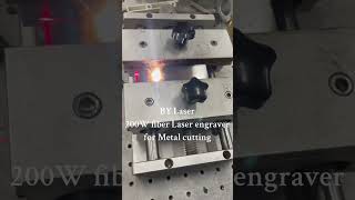 200W Fiber Laser engraver for metal cutting #laserengraving #lasermarkingmachine #lasercutting