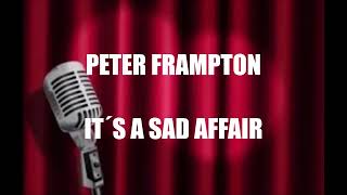 KARAOKE PETER FRAMPTON IT´S A SAD AFFAIR original