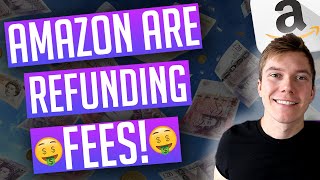 🚨 Amazon Are REFUNDING FBA Fees To Sellers! | Steps Inside To Get A Refund On Your Amazon FBA Fees