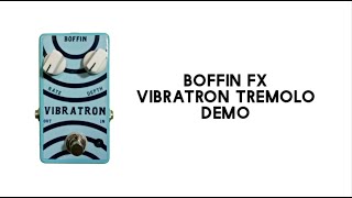 Boffin FX Vibratron 2022 Demo