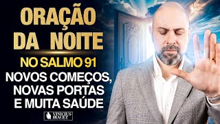 ((🔴)) ORAÇÃO DA NOITE no SALMO 91 - Para respostas rápidas - 13 de Setembro Profeta Vinicius iracet