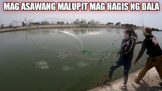 Mag asawang malupit mag hagis ng dala o lambat / pinanguha namin ng isda ang mga kapwa naming pinoy