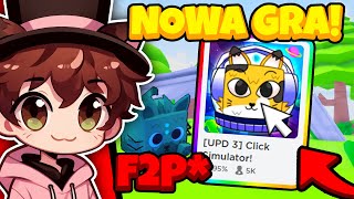 NOWA NAJBARDZIEJ F2P GRA NA ROBLOX! | CLICK SIMULATOR!