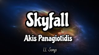 Skyfall (Lyrics) | Akis Panagiotidis (Rock Edition - Cover)