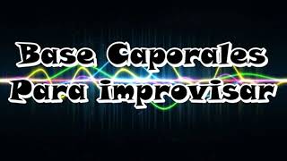 Base Caporal   para Improvisar