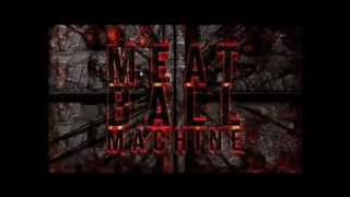 MEATBALL MACHINE (2005)