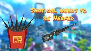 THE SENTINEL NEEDS TO BE NERFED