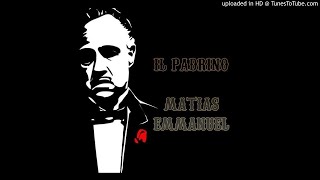 Matias Emmanuel - IL Padrino (Remix - Edit)