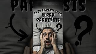 The Science Behind Sleep Paralysis #shorts