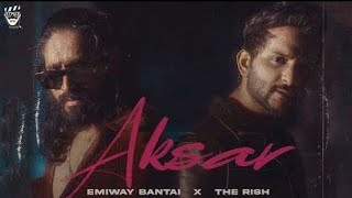 AKSAR - EMIWAY BANTAI X THE RISH (prod Aakash) OFFICIAL MUSIC VIDEO | WHOLEHEARTEDLY ALBUM |