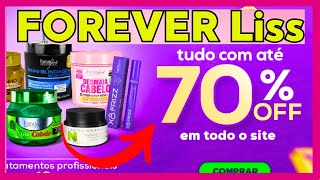 (NOVO) CUPOM FOREVER LISS | OFERTAS FOREVER LISS PROMOÇÃO | FOREVER LISS CUPOM de DESCONTO.