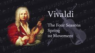 Vivaldi - Spring 1st Movement - The Four Seasons