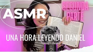 ASMR Cristiano/ Leyendo la Biblia - Segunda parte Libro Daniel / Profecías y misterios