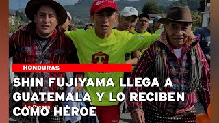 Shin Fujiyama llega a Guatemala y lo reciben como héroe