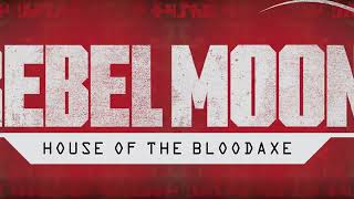 REBEL MOON: HOUSE OF THE BLOODAXE | TRAILER | TITAN COMICS