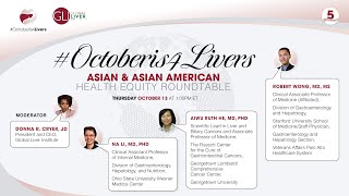 #OctoberIs4Livers - Asian and Asian American Health Equity Roundtable