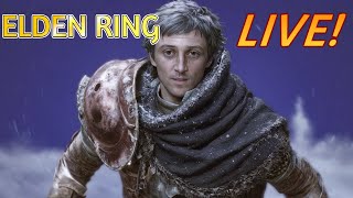 Elden Ring LIVE! Onto the Erdtree! #eldenring