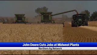 John Deere Cuts Jobs at Midwest Plants