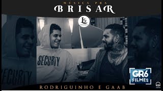 Rodriguinho e Gaab "Legado" - Vaga Lembrança / Camarim