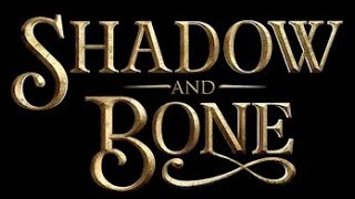 Shadow and bone (Way down we go-KALEO)